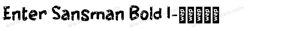 Enter Sansman Bold I字体转换